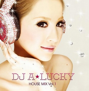 小悪魔ageha』の荒木さやか、DJ A☆LUCKYとして日本初オシャレCD