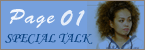 SPECIAL TALK 1
