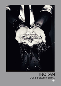 『2008 Butterfly Effect＋』