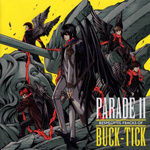 『PARADE II～RESPECTIVE TRACKS OF BUCK-TICK～』