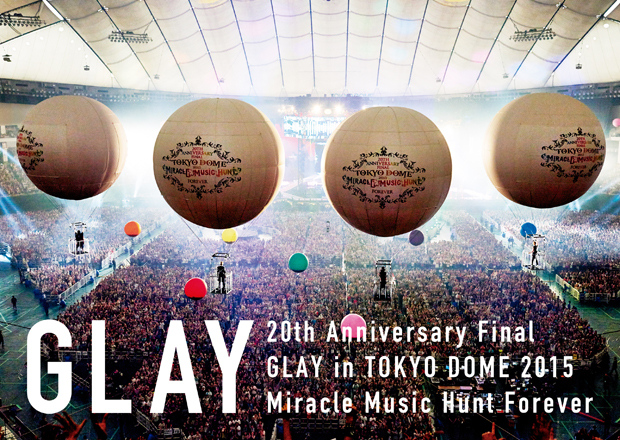 ミュージック GLAY/TOKYO DOME 2015 Miracle Music Hunt BLU-RAY/DVD｜GLAY公式サイト