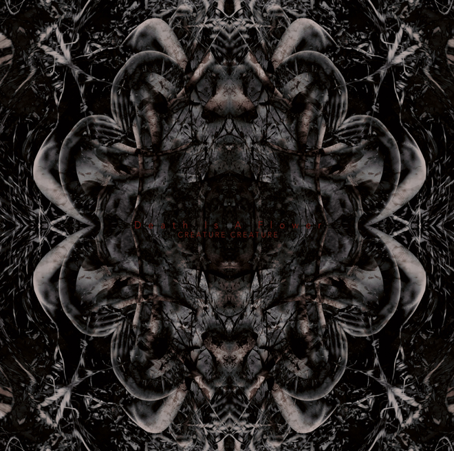 CREATURE CREATURE、遂に完成した4thアルバム『Death Is A