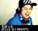 ちばっち(ELLE DJ NIGHT)
