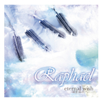 Raphael-Staring 華月-「eternal wish〜届かぬ君へ〜」