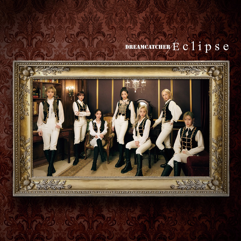 DREAMCATCHER、Japan 4th Single「Eclipse」先着予約・購入特典