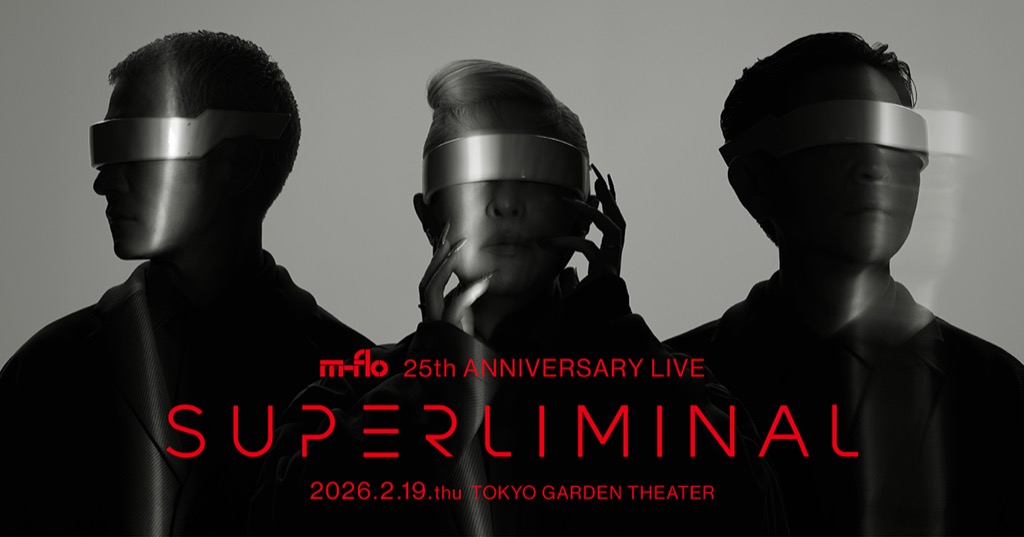 m-flo、10thアルバム『SUPERLIMINAL』＋単独公演決定。公演後は