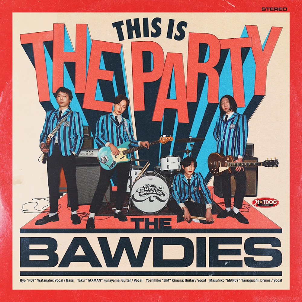 THE BAWDIES、メジャー10作目のアルバム『THIS IS THE PARTY』詳細解禁