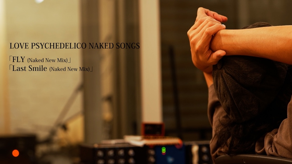 LOVE PSYCHEDELICO、25周年記念アルバム『LOVE PSYCHEDELICO NAKED