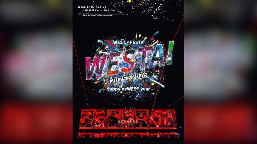 WEST.、初の単独カウントダウンライブ『WESTA!』が映像作品化 | BARKS