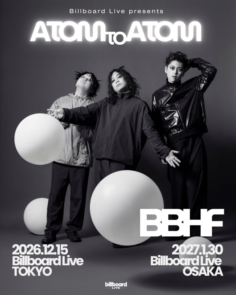 BBHF、3年ぶりのビルボードライブツアー＜BBHF “Atom to Atom”＞開催へ